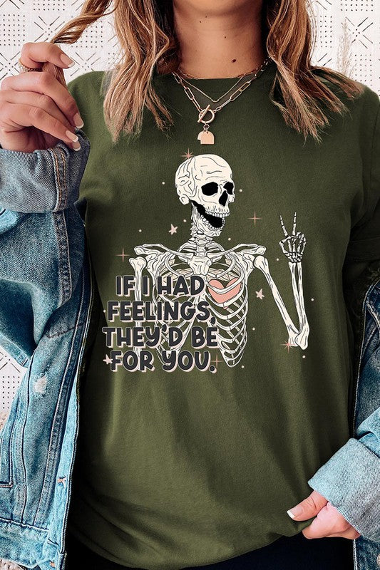 If I Had Feelings Graphic Tee