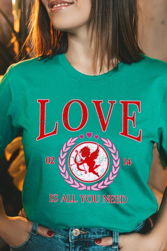 Love Is All You Need Tee