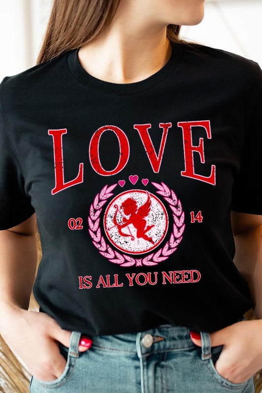 Love Is All You Need Tee