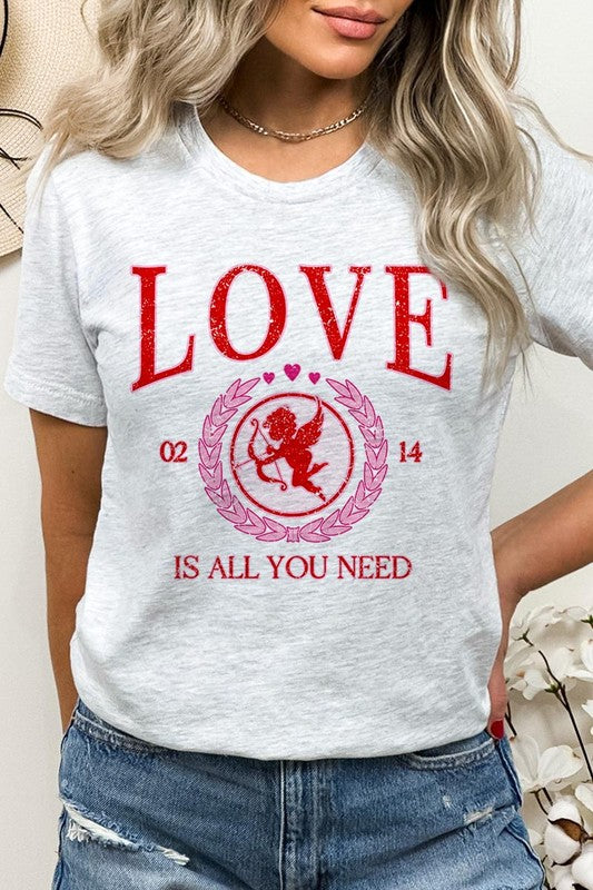 Love Is All You Need Tee