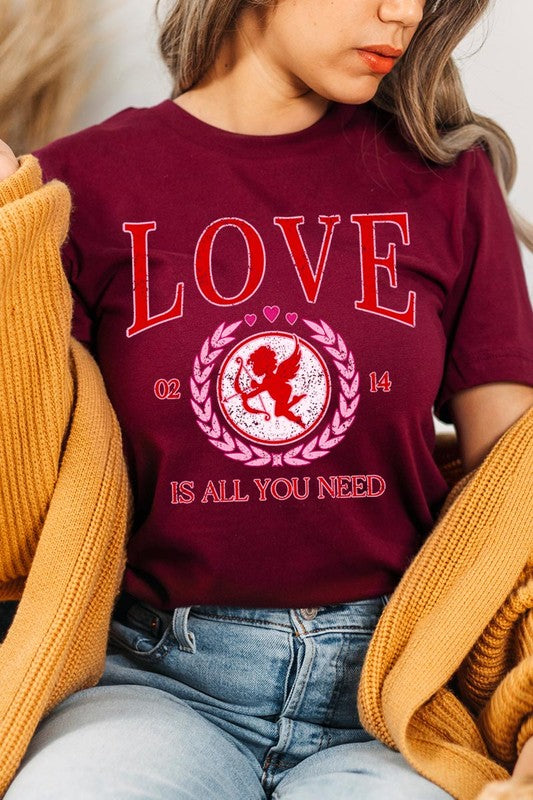 Love Is All You Need Tee