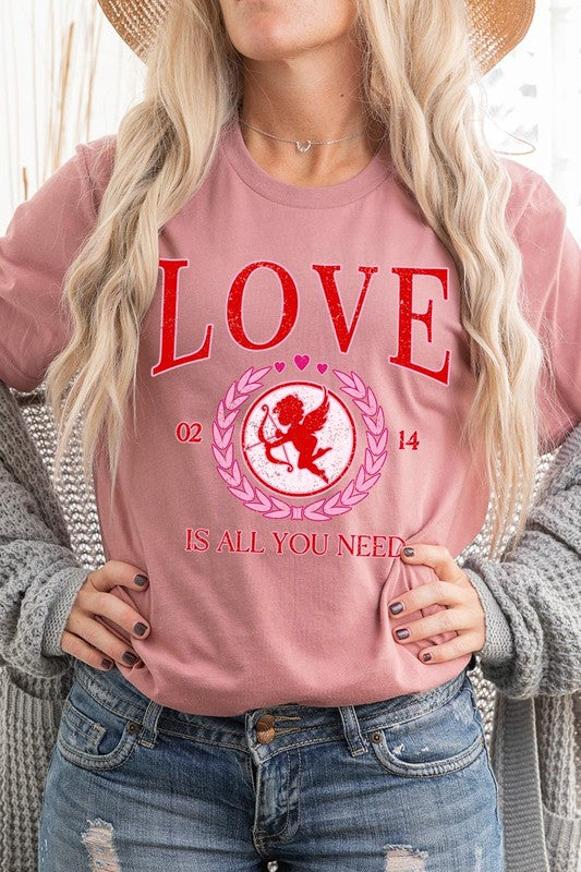 Love Is All You Need Tee