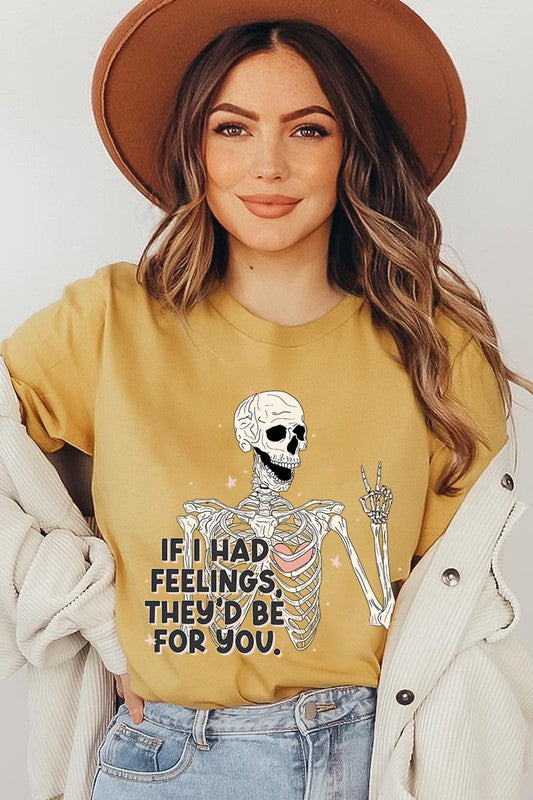 If I Had Feelings Graphic Tee