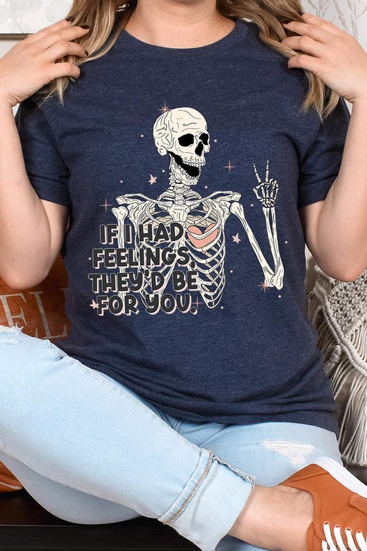 If I Had Feelings Graphic Tee
