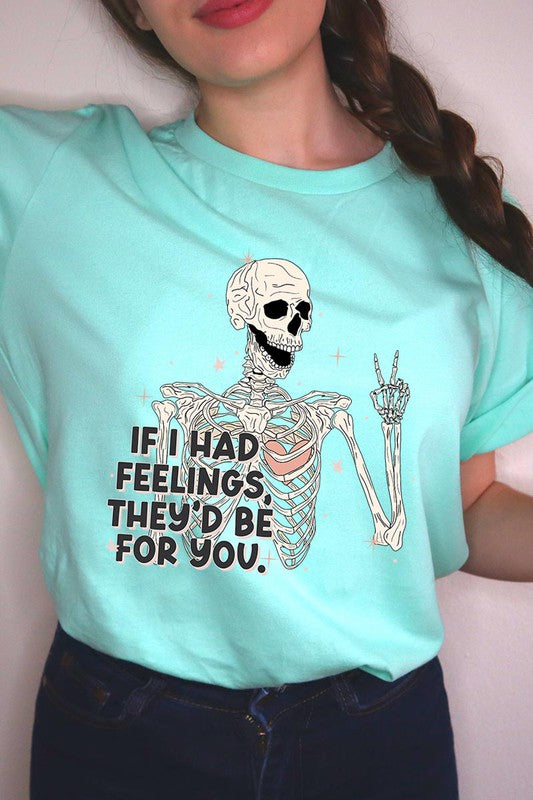 If I Had Feelings Graphic Tee